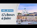 Finlande  12 choses  faire  helsinki