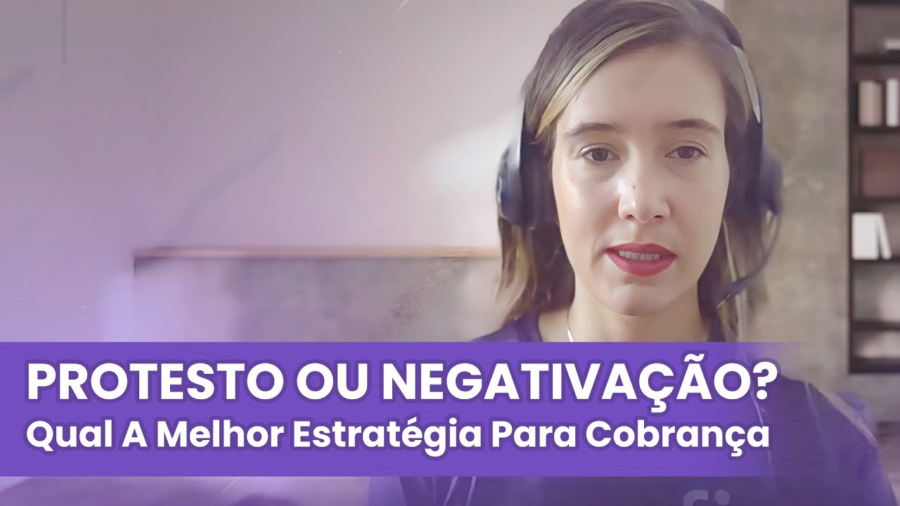 Vídeo da Neofin comparando protesto e negativação como estratégias de cobrança