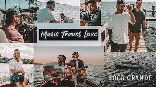 Music Travel Love - Boca Grande [VLOG] chords