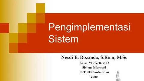 Implementasi Sistem P 11   Tahap dan Diagram Implementasi   Video