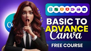 Canva Full Course for Beginners to Advanced (2026) | Step-by-Step Guide l Canva sa paisa kasa kamaye
