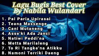 Lagu Bugis Best Cover By Nabila Wulandari
