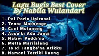 Lagu Bugis Best Cover By Nabila Wulandari