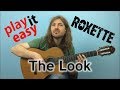 The Look - Roxette fingerstyle guitar cover