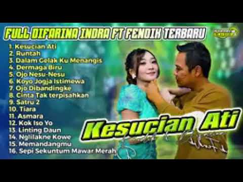 KESUCIAN ATI - DIFARINA INDRA FT FENDIK ADELLA - FULL OM ADELLA TERBARU 2022 | RUNTAH - TIARA LIVE