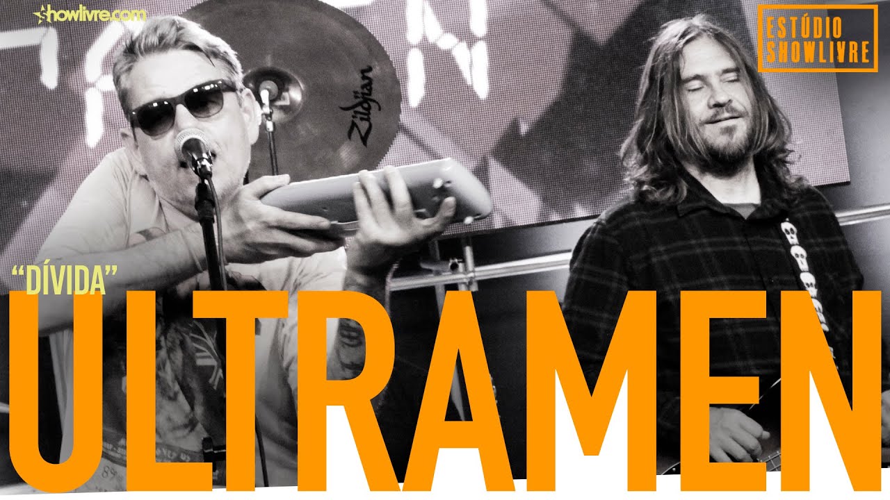 Ultramen - Dívida - Ao Vivo no Estúdio Showlivre 2019