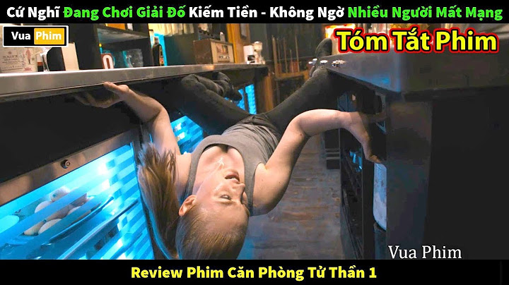 Phim căn phòng tử thần review năm 2024