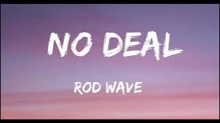 Rod Wave - No Deal
