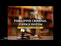 INTRODUCTION TO PHILIPPINE CRIMINAL JUSTICE SYSTEM PART 1 by the Professor