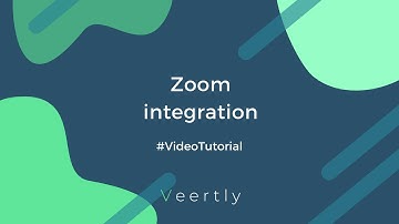 Zoom integration (Veertly Tutorial)