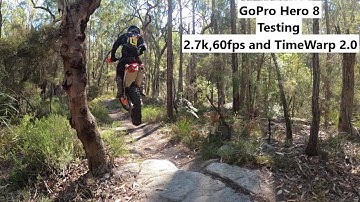 GoPro Hero 8 Testing 2.7k, 60fps And TimeWarp 2.0 Trail Riding
