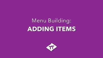 Menu Building - Adding Items