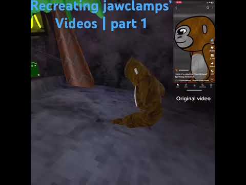 Recreating jawclamps’ videos