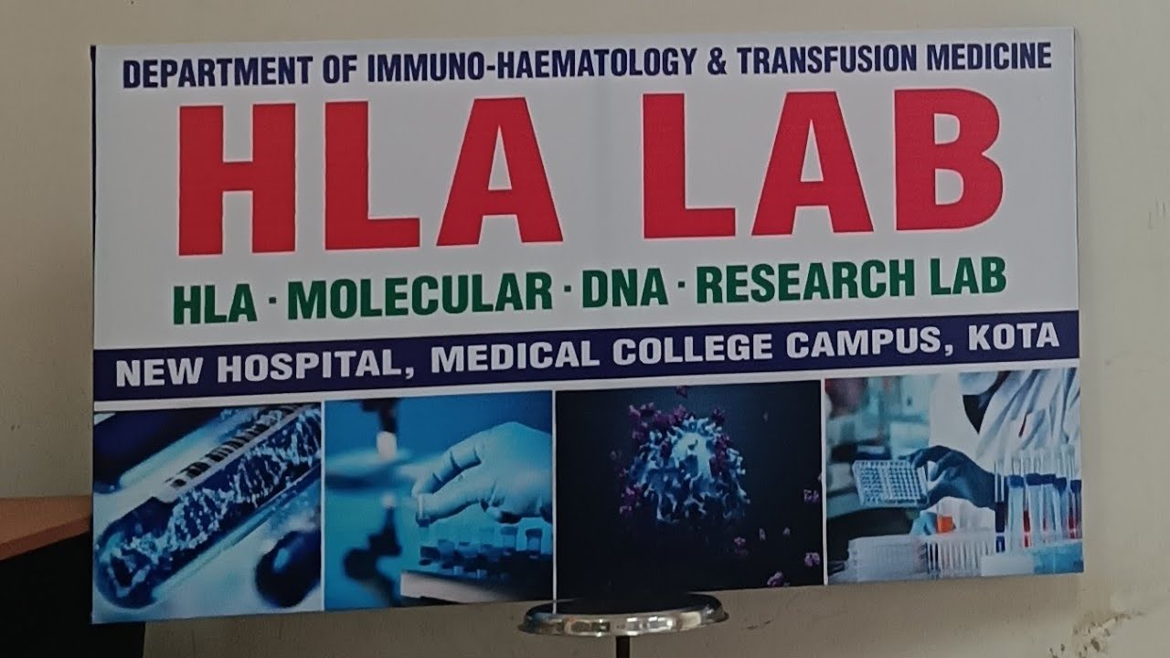 HLA Lab, Dept of IHTM, GMC, Kota