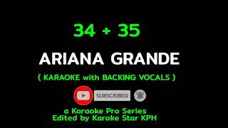 Ariana Grande - 34+35 ( KARAOKE with BACKING VOCALS )