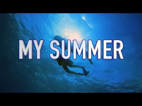 MY SUMMER 2017