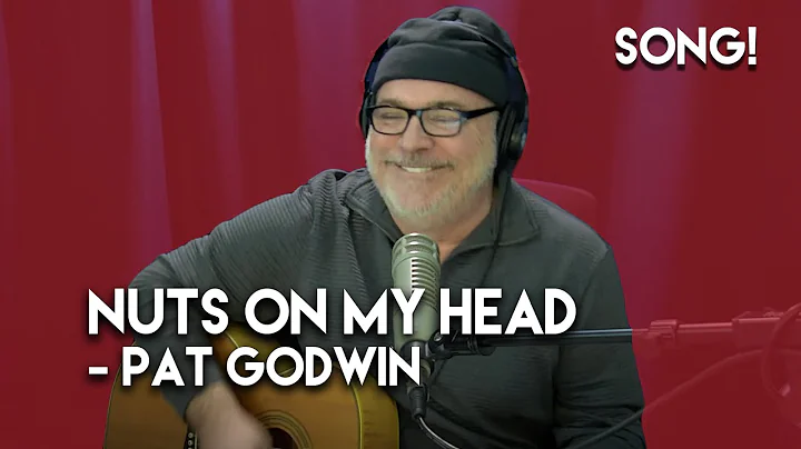 Nuts on My Head by Pat Godwin