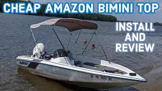 Cheap Amazon Bimini Top Install and Review.  Junk or Good Stuff?!