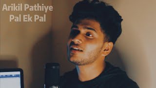 Video thumbnail of "Arikil Pathiye | Pal | (Malayalam | Hindi) Cover Version - Fasil LJ"