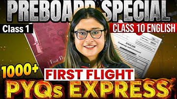 🔥 Class 10 English PYQ Express | Most Expected PYQs | First Flight Book 📘 CBSE 2026 | Nikita Singh