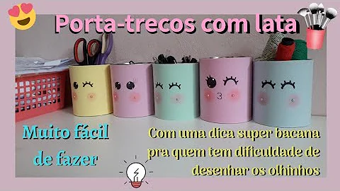 Como fazer um porta lápis reciclável?