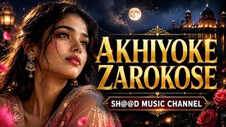 Download lagu 🌹Akhiyoke Zarokose | Romantic Love Song 2026 | Soulful Melody | SH@@D Music Channel#HD#Ai#video