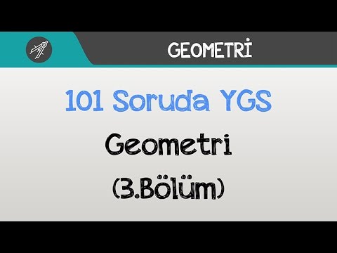 101 Soruda YGS Geometri 2016 (3.Bölüm)
