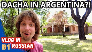 Learn Russian: What Does An Argentine Dacha look like? (with subtitles)