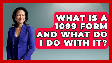 What Is A 1099 Form And What Do I Do With It? - Your Guide to Budgeting