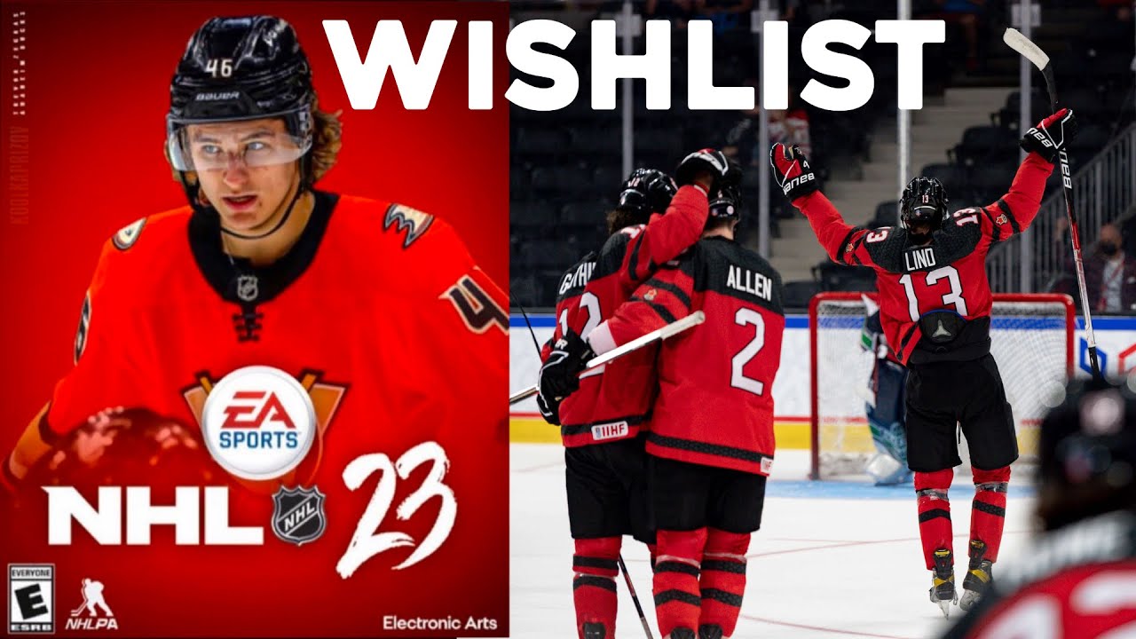 NHL 23 Wishlist