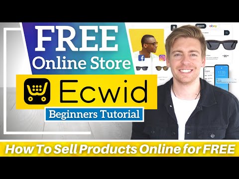 Ecwid Tutorial For Beginners | How To Sell Products Online For FREE | Ecommerce For Small Business