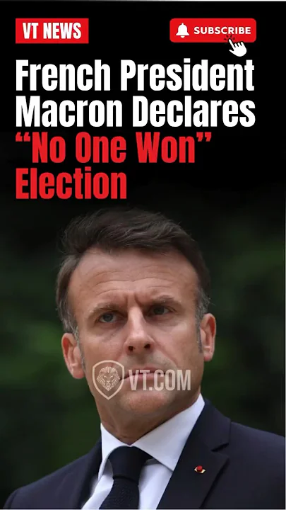 French President Macron Declares "No One Won" Election