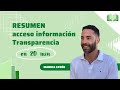 Resumen procedimiento acceso información pública - Ley transparencia