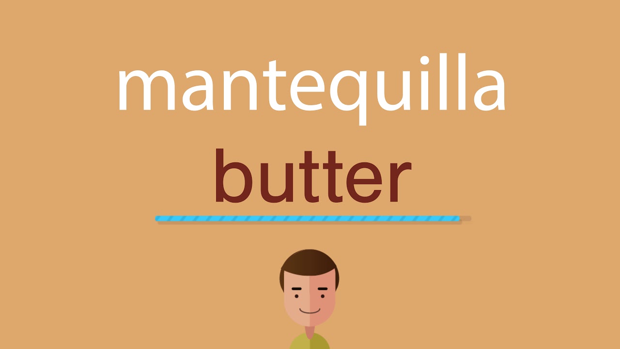 Cómo Se Escribe Mantequilla En Inglés www.youtube.com