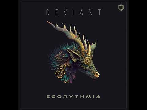 Egorythmia - Deviant