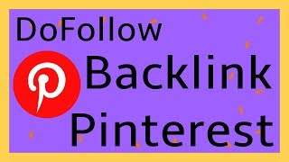 How To Get High DA DoFollow Backlinks from Pinterest | Off Page SEO | Link Building