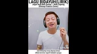 JOGET ASIH BOH GANAN – Alon Lupeng (LAGU BIDAYUH) [Kinsay Francis Cover]