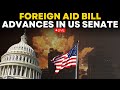 LIVE News | US Senate Votes On $95 Billion In War Aid To Ukraine, Israel | US News LIVE | Times Now