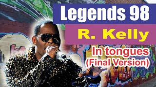 R. Kelly ft. Ludacris & Rock City - In Tongues [Final Version]