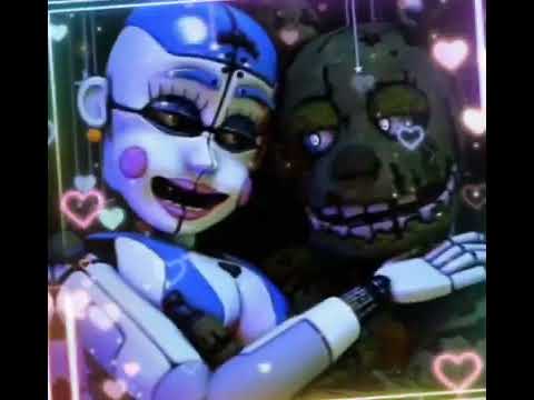 springlora (springtrap X ballora) edit part 4💙💙💙💚💚💚
