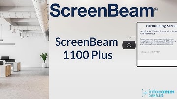 Infocomm Connected ScreenBeam 1100Plus