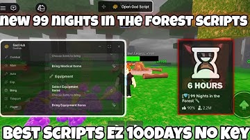 "New" 99 Nights In The Forest Scripts *NO KEY* -Ez100Days, Bring anything, dupe log and more! Pc/Mob