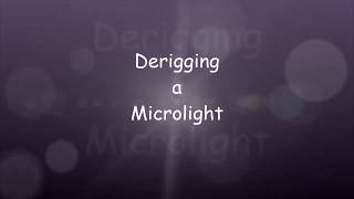 A quick look at de-rigging a microlight/ultralight aircraft