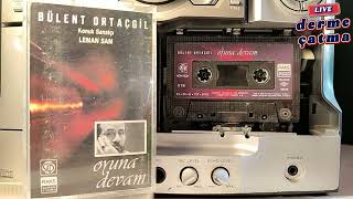 Oyuna Devam - Bülent Ortaçgil Orijinal Kaset Kaydı