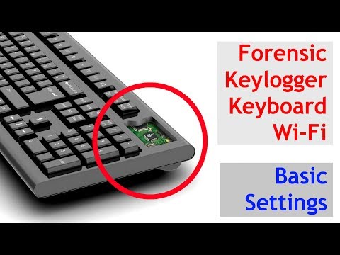 Forensic Keylogger Keyboard Wi-Fi Basic Settings