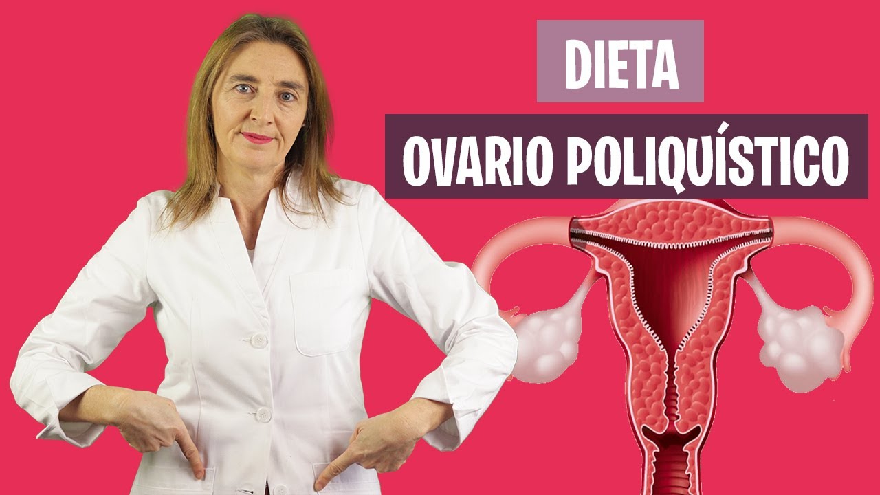 TRATAMIENTO DIETÉTICO para OVARIO POLIQUÍSTICO | Dieta ovario poliquístico | Nutrición y Dietética