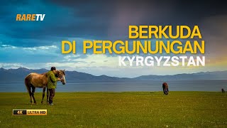 Berkuda di pergunungan Kyrgyzstan | Travelog Kyrgyzstan EP5