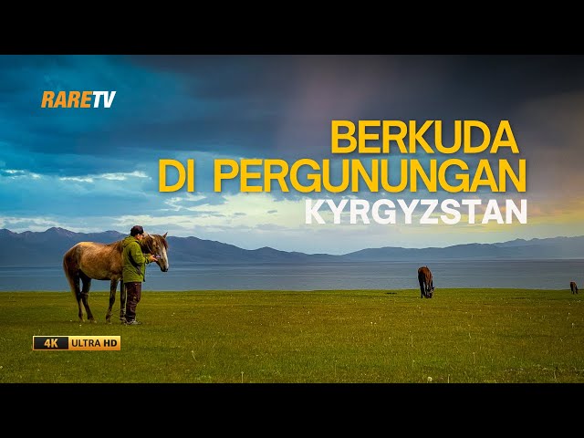 Berkuda di pergunungan Kyrgyzstan | Travelog Kyrgyzstan EP5 class=