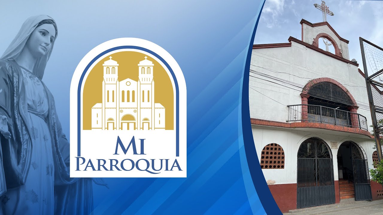 Parroquia Santa María de la Paz - Mi parroquia - YouTube