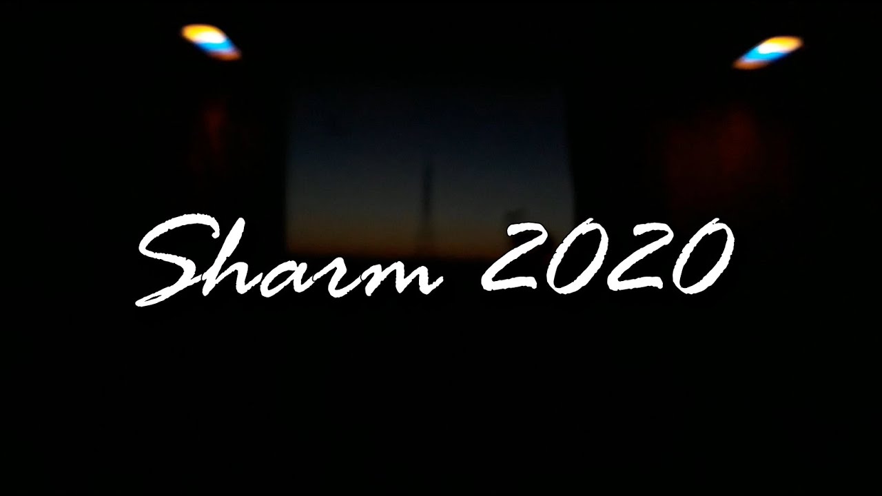 Sharm 2020 Trip